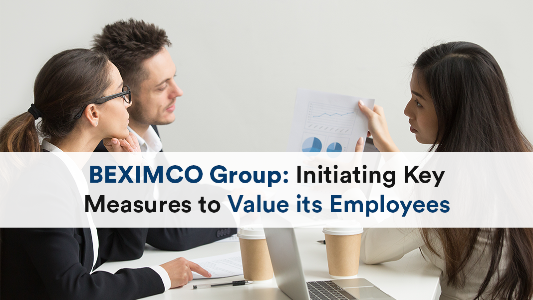 BEXIMCO Group Initiating Key Measures to Value its Employees